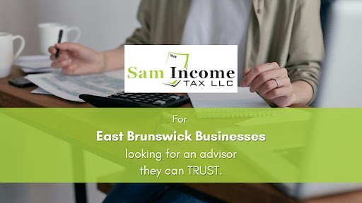 Chartered accountant East Brunswick – Sam Income Tax LLC CPA